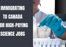 Immigrating to Canada for High-Paying Science Jobs: A Comprehensive Guide